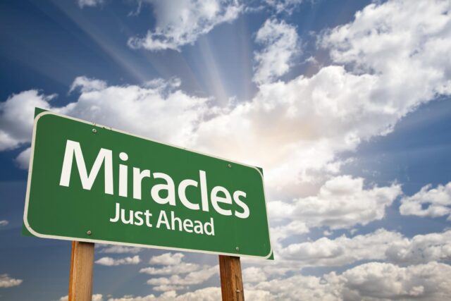 You cannot deny the occurence of miracles
