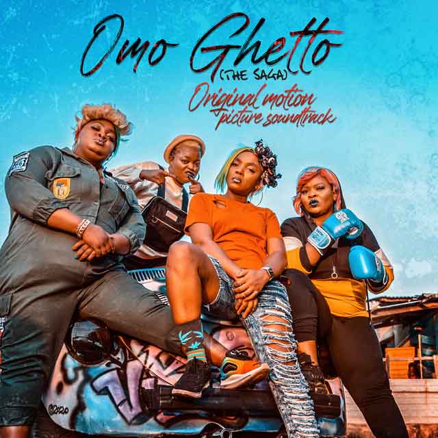 Omo Ghetto the Saga