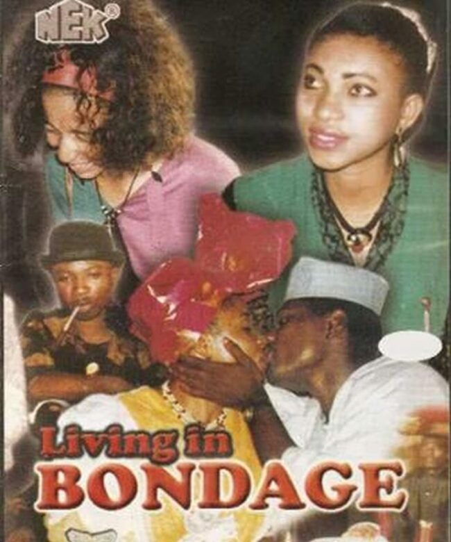 Nollywood movie titled Living in Bondage
